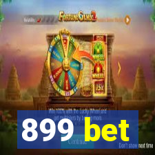 899 bet