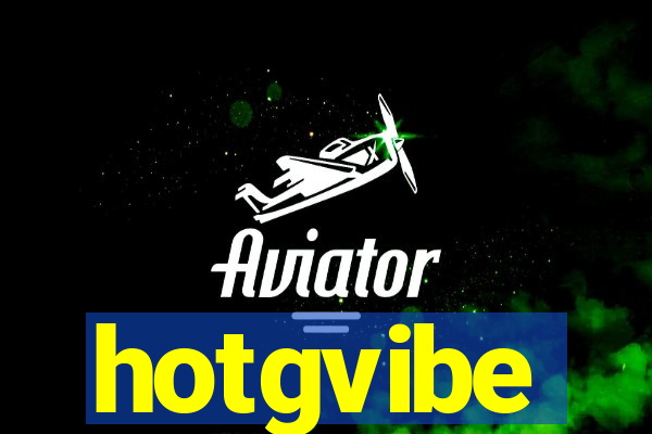 hotgvibe