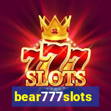 bear777slots