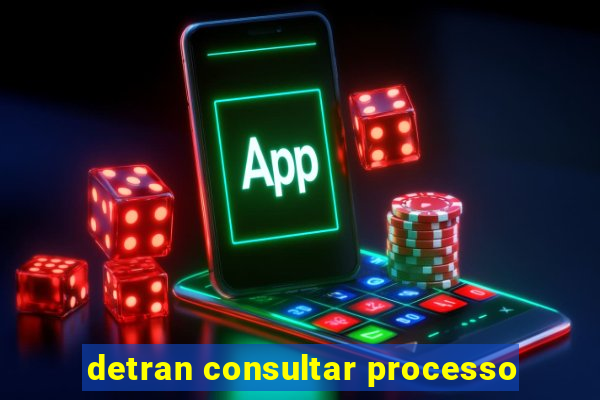 detran consultar processo