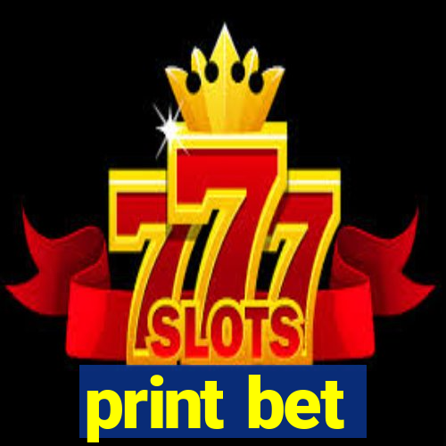 print bet