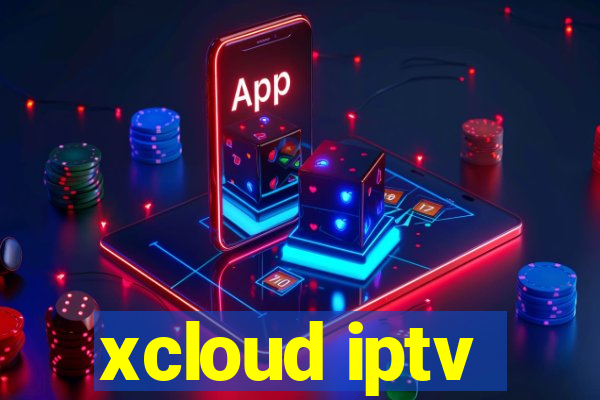 xcloud iptv