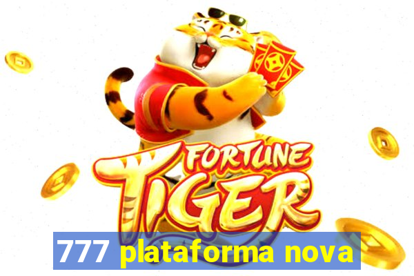 777 plataforma nova