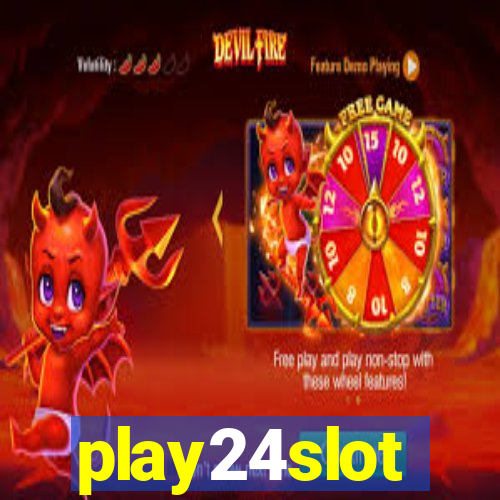 play24slot