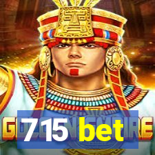 715 bet