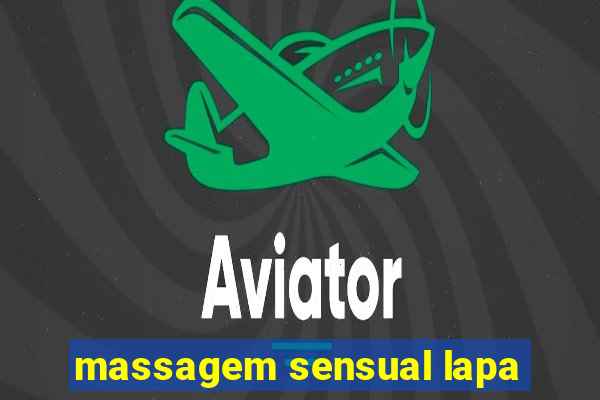 massagem sensual lapa