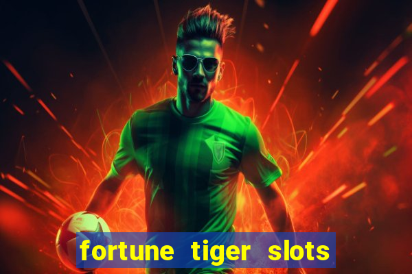 fortune tiger slots vip 3