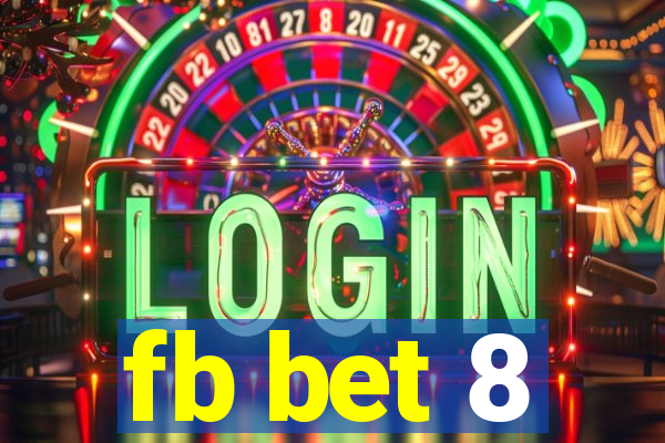 fb bet 8