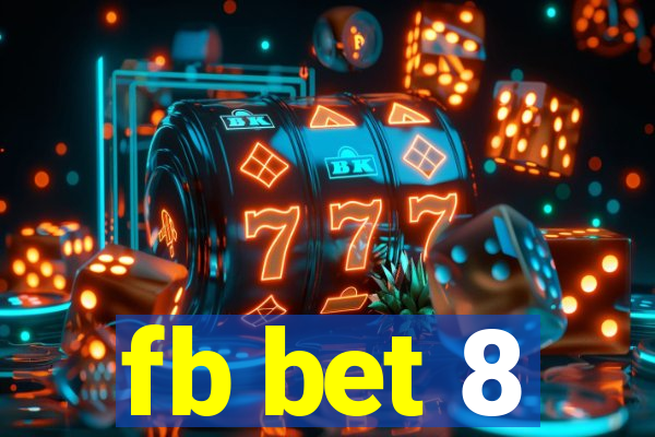 fb bet 8