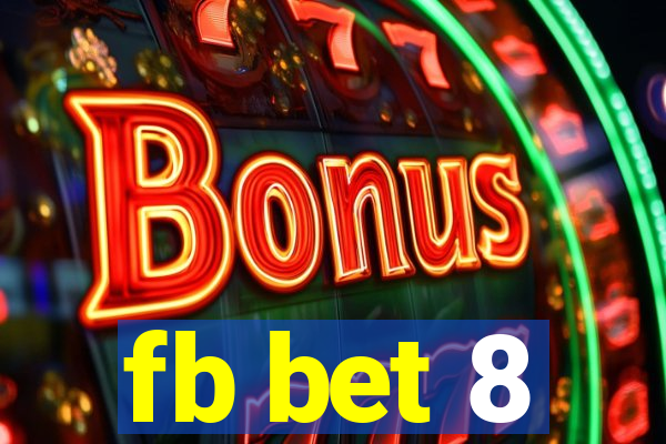 fb bet 8