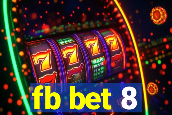 fb bet 8