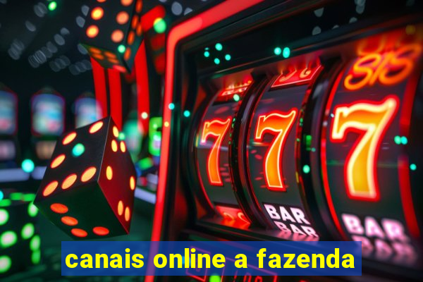 canais online a fazenda