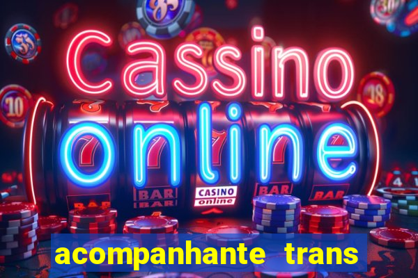 acompanhante trans de porto alegre