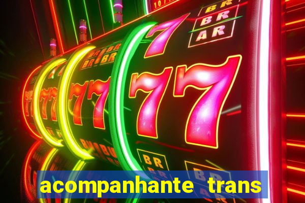 acompanhante trans de porto alegre