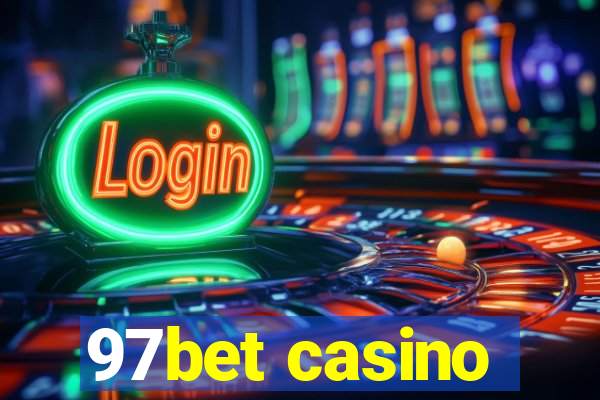 97bet casino