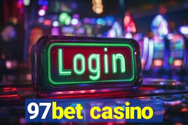 97bet casino