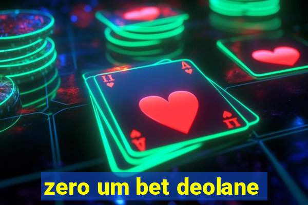 zero um bet deolane