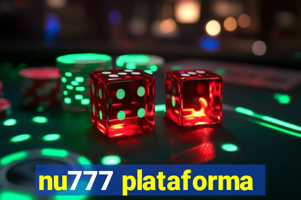 nu777 plataforma