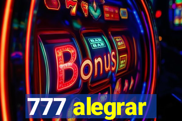 777 alegrar