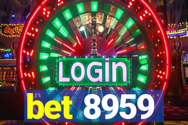 bet 8959