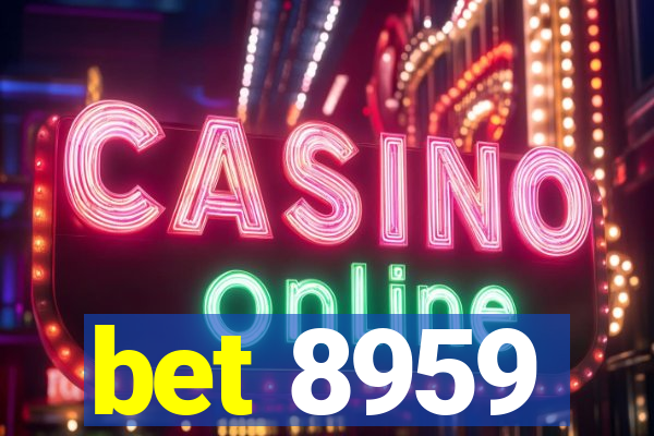 bet 8959