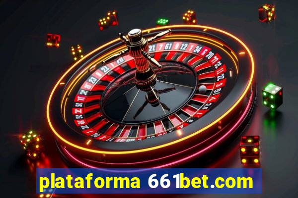 plataforma 661bet.com