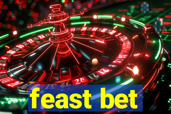 feast bet