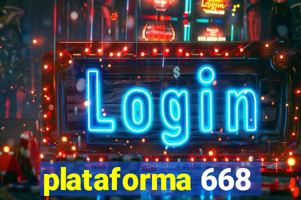 plataforma 668