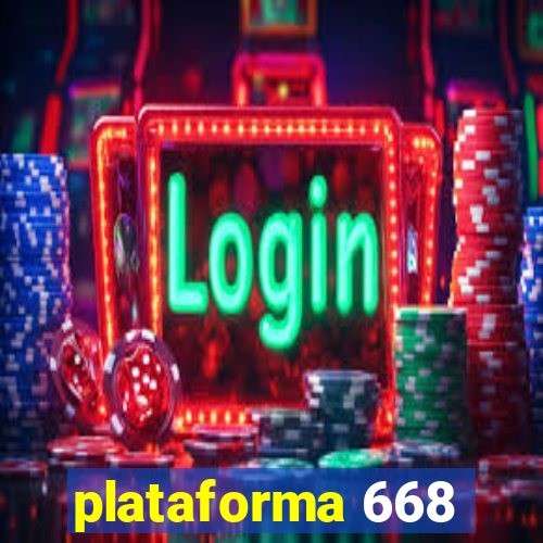 plataforma 668