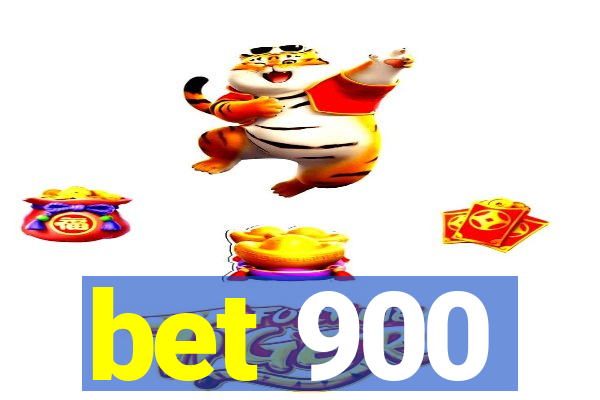 bet 900