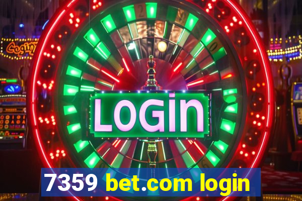 7359 bet.com login