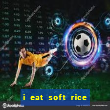 i eat soft rice in another world manga pt br