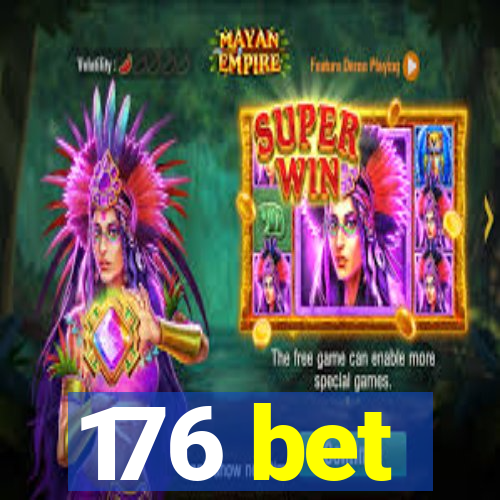 176 bet