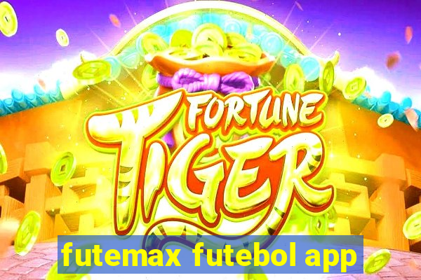 futemax futebol app