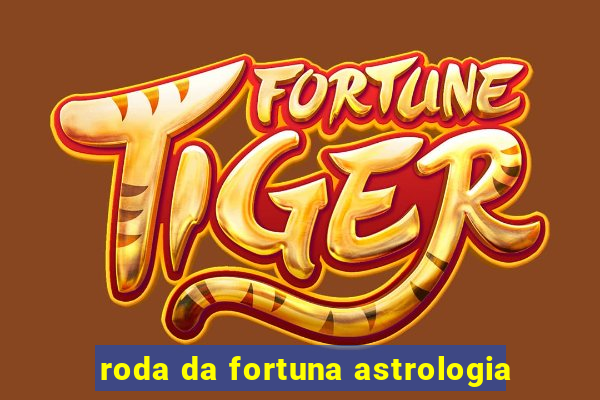 roda da fortuna astrologia