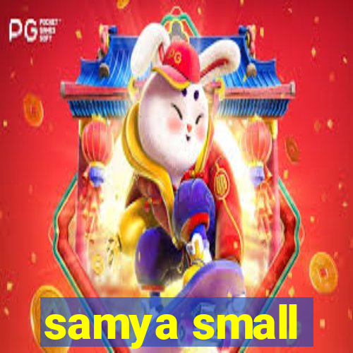 samya small