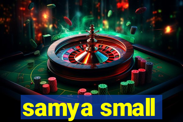 samya small