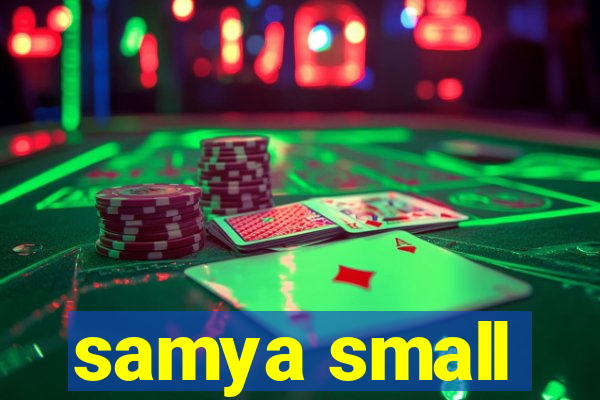 samya small