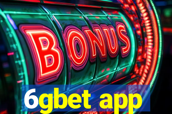 6gbet app