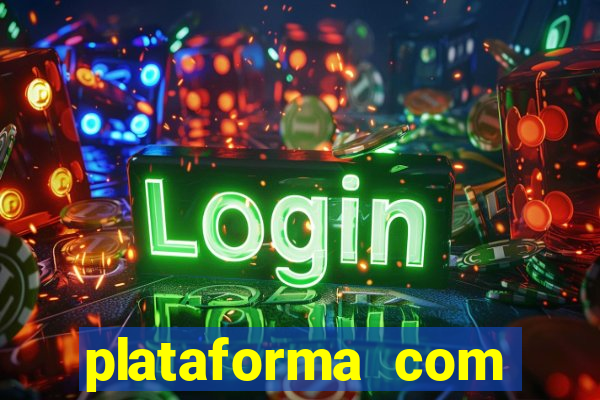 plataforma com conta demo fortune tiger