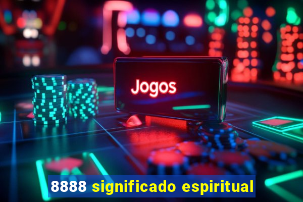 8888 significado espiritual