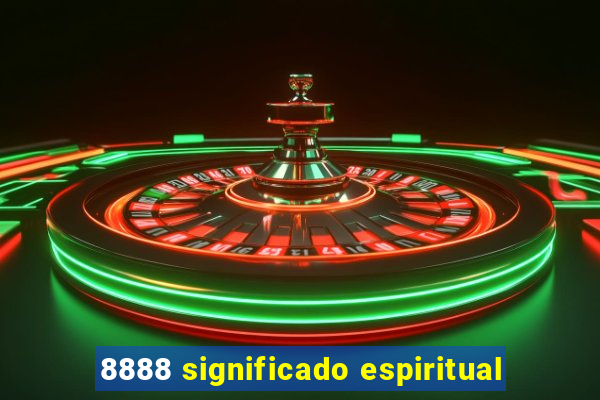 8888 significado espiritual