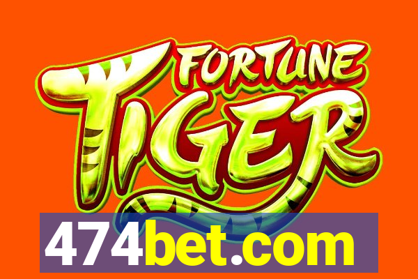 474bet.com