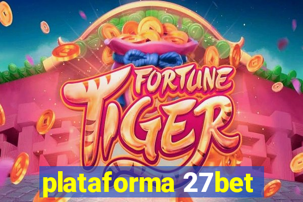 plataforma 27bet