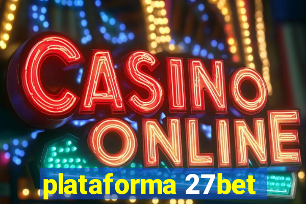 plataforma 27bet