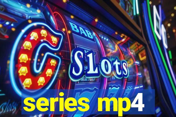 series mp4