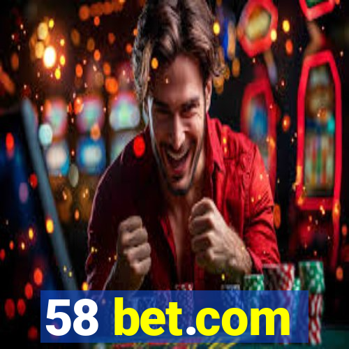 58 bet.com