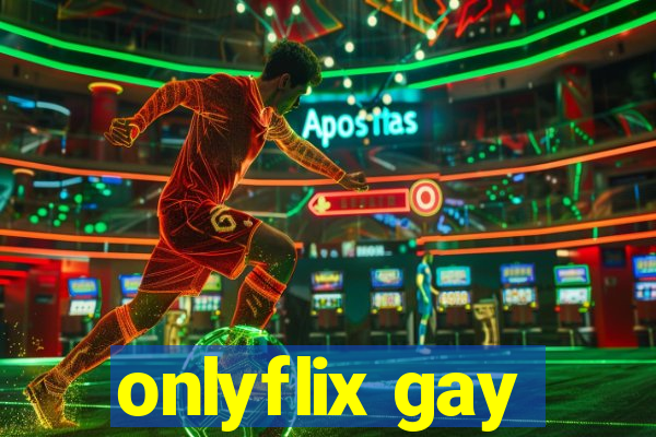 onlyflix gay