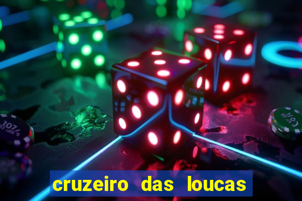 cruzeiro das loucas (2002) torrent