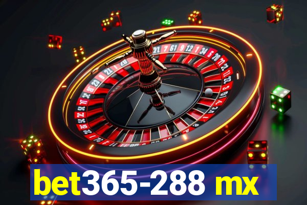 bet365-288 mx